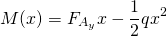 \begin{equation*} M(x)= F_{A_{y}}x-\frac{1}{2}qx^{2} \end{equation*}